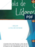 Aula 8 A Ceia Do Senhor Escola de Líderes Ebget