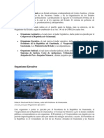 La República de Guatemala Es Un Estado Soberano e Independiente de Centro América