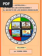 Astrologia-El Ritmo de Las 4 Estaciones y El Secreto de Los Signos Zodiacales-Volumen 1 (Spanish Edition)