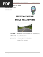 Presentacion Final Diseño de Carreteras: Universidad Mayor de San Andres Facultad de Ingenieria Ingenieria Civil