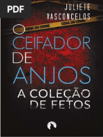 O Ceifador de Anjos A Colecao de Fetos - Juliete Vasconcelos