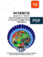 Science10 q2 Clas2 EMS Electomagnetic Spectrum A Journey To High Frequency EM Waves v6 For RO-QA - Carissa Calalin