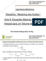 MecFlu I - Aula 9 - Análise Integral de Volume de Controle - Conservação Da Quantidade de Movimento