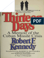 Thirteen Days - A Memoir of The Cuban Missile Crisis