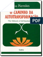 Resumo o Caminho Da Autotransformacao Eva Pierrakos