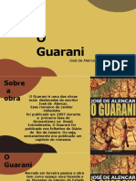 O Guarani Apresentação