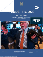 Trade House: Motivation