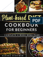 Plant-Based Diet Cookbook For Beginners Quick Easy Recipes For A Healthy, Plant-Based Lifestyle With Recipe Pictures by Sandra Schumer