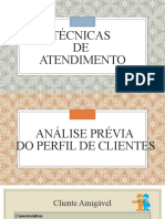 Técnicas de Atendimento - Análise Prévia Do Perfil de Clientes