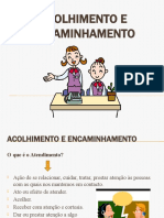 Acolhimento e Encaminhamento