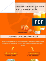 Compostos Bioativos Dos Alimentos Por Fontes Alimentares e Suplementação