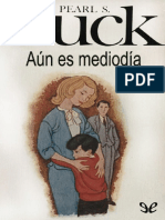 04 Aun Es Mediodia Pearl S Buck