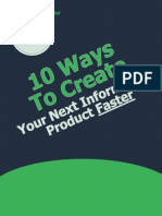 10 Ways To Create Your Next Information Product Faster