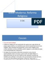 Idade Moderna - Reforma Protestante e Contrarreforma Católica