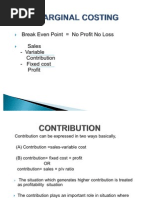 Break Even Point No Profit No Loss Sales - Variable Contribution - Fixed Cost Profit