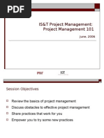 IS&T Project Management: Project Management 101: June, 2006