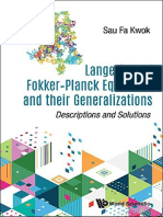 Langevin and Fokker-Planck Equations and Their Generalizations Descriptions and Solutions (Sau Fa Kwok)