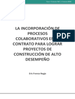 Franco, Eric. La Incorporacion de Procesos Colaborativos en El Contratos para Lograr Proyectos de Construcción