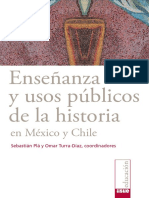 Ensenanza y Usos Publicos de La Historia en Mexico y Chile