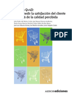 Modelo Q+4D Cómo Medir La Satisfacción Del Cliente Más Allá de La Calidad Percibida. (Molino Cortés Etc.)