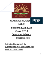 Kendriya Vidyalaya NO. 2 Session: 2022-2023 Class: 12 - A Computer Science Practical File