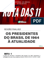 Rota Das 11 Pmba Revisão Final História Revisão Final 10 Os Presidentes Do Brasil de 1964