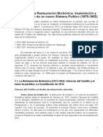 Bloque 7 7.1. La Restauración Borbónica (1875-1902) Cánovas Del Castillo y El Turno de Partidos. La Constitución de 1876.