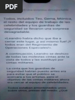 Todos, Incluidos Teo, Gema, Mónica,: El Resto Del Equipo de Trabajo de Las