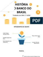 História Do Banco Do Brasil: Trabalho de ORA 1°I ADM