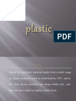 Plastics