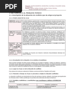 Del Conflicto Al Problema Técnico 1.1. Descripción de La Situación de Conflicto Que Da Origen Al Proyecto