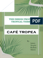 Cafe Tropia by Group 1