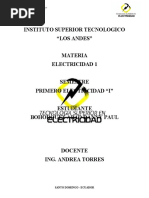 Instituto Superior Tecnologico "Los Andes" Materia Electricidad 1 Semestre Primero Electricidad "I" Estudiante Bohorquez Abad Danny Paul