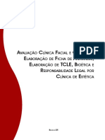 Avaliação Clínica Facial e Corporal, Elaboração de Ficha de Anamnese, Elaboração de TCLE, Bioética e Responsabilidade Legal Por Clínica de Estética