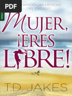 Mujer Eres Libre T.D. Jakes