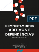 Comportamentos Aditivos e Dependências