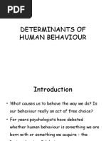 Determinants of Human Behaviour