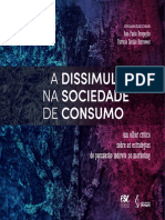 A Dissimulação Na Sociedade de Consumo: Um Olhar Crítico Sobre As Estratégias de Persuasão Indireta No Marketing