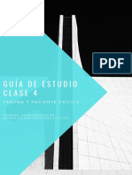 Guía de Estudio Clase 4: Trauma Y Paciente Crítico