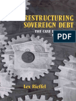 Restructuring Sovereign Debt The Case For Ad Hoc Machinery by Lex Rieffel