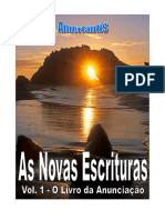 As Novas Escrituras, Vol. 1 - O Livro Da Anunciação