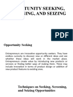 Opportunity Seeking Screening and Seizing