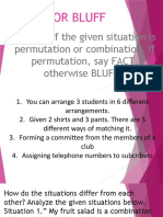 Fact or Bluff: Identify If The Given Situation Is Permutation or Combination. If Permutation, Say FACT, Otherwise BLUFF