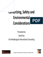 Carburizing, Safety and Environmental Considerations: Presented by David Pye Pye Metallurgical International Consulting