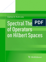 Carlos S. Kubrusly (Auth.) - Spectral Theory of Operators On Hilbert Spaces-Birkhäuser Basel (2012) PDF