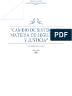 Cambio de Sistema en Materia de Seguridad y Justicia