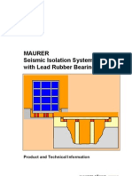 Seismic Isolation Systems With Lead Rubber Bearings (LRB)