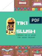 Tiki Slush: Métete en La Onda Tiki Slush ALOHA