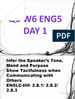 ENGLISH 5 PPT Q3 W6 Day 1-3 - Inferring The Speaker's Tone Mood and Purpose, Meaning of Unfamiliar Words Compound Based On Given Context Clues, Cau