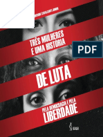 Tres Mulheres e Uma Historia de Luta Pela Democracia e Liberdade